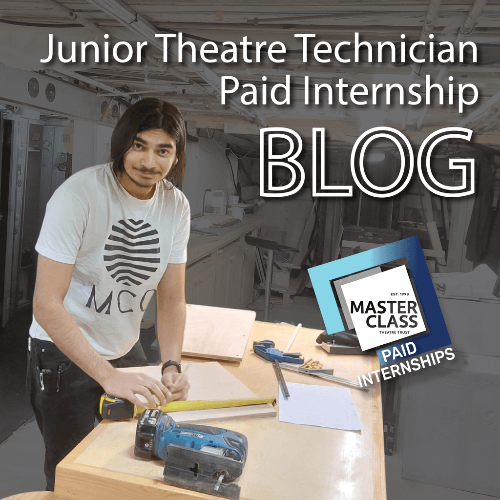Imran, a young man, is in a workshop measuring wood, wearing a t-shirt. Text reads "Junior Theatre Technician Paid Internship Blog." Masterclass logo present.