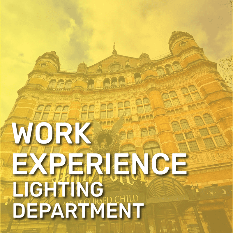 A photo of the Palace Theatre. With white title of 'Work experience, lighting department' overlaid.